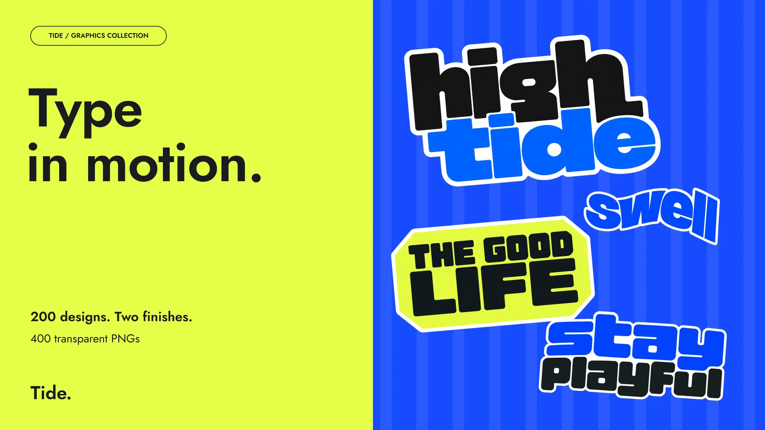 Type in Motion by Tide. Four actual typographic sticker graphics on electric cobalt stripes beside a sentence-case Jost SemiBold title on acid lime. 200 designs, two finishes, 400 transparent PNGs.